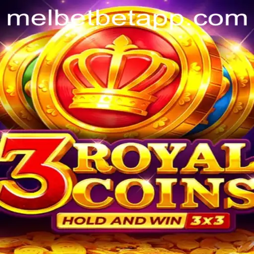 Explore the World of 3royalcoins with Melbet App