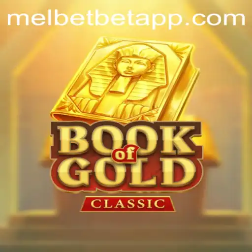 Exploring the Enchanting World of BookOfGoldClassic on Melbet App