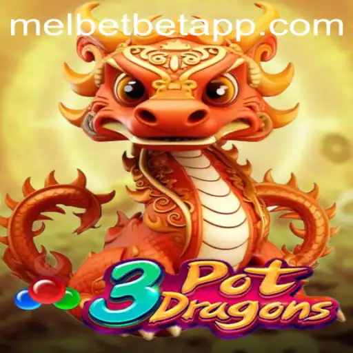 Discover the Exciting World of 3PotDragons on Melbet App
