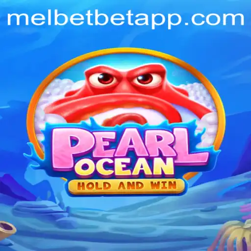 Dive Into the Exciting World of PearlOcean with Melbet App