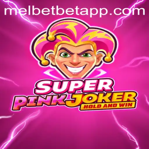 Exploring the Thrills of SuperPinkJoker and the Melbet App